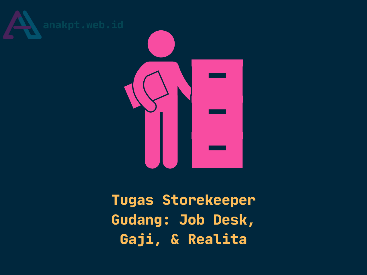 Tugas Store Keeper Gudang: Gaji, Skill & Realita Kerja